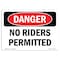 Signmission Safety Sign, OSHA Danger, 7" Height, 10" Width, Aluminum, No Riders Permitted, Landscape OS-DS-A-710-L-2238 - alternate 1